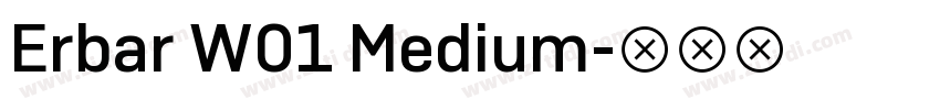 Erbar W01 Medium字体转换